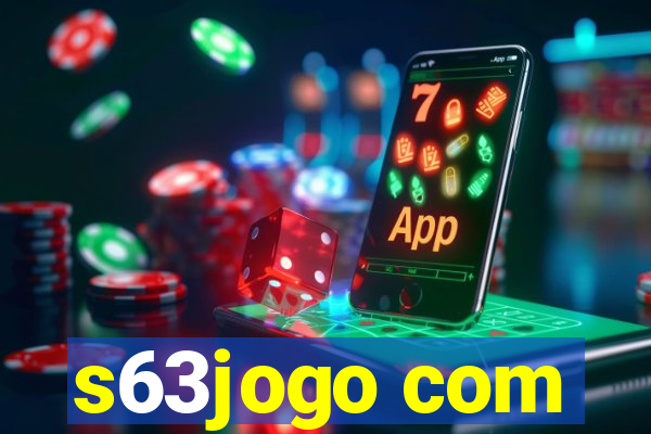 s63jogo com
